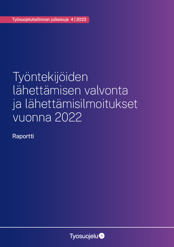 Työntekijöiden lähettämisen valvonta ja lähettämisilmoitukset vuonna 2022 -raportin kansi