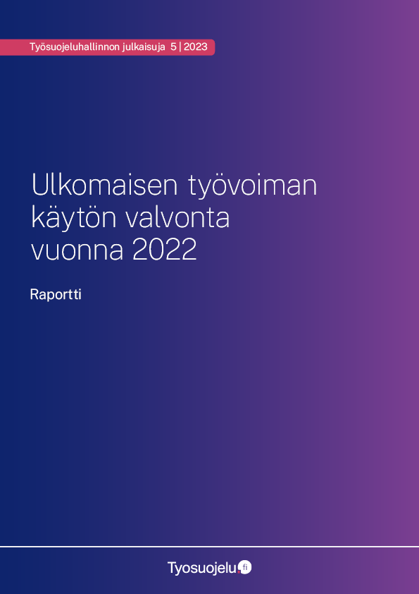Ulkomaisen työvoiman käytön valvonta vuonna 2022 -raportin kansi