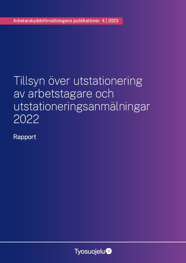 Pärmbild av rapportenTillsyn över utstationering av arbetstagare och utstationeringsanmälningar 2022.