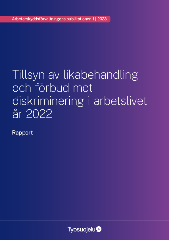 Pärmbild av rapporten Tillsyn av likabehandling och förbud mot diskriminering i arbetslivet år 2022