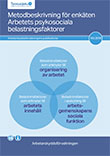 Metodbeskrivning för enkäten Arbetets psykosociala belastningsfaktorer