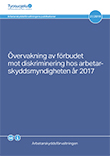 Övervakning av förbudet mot diskriminering hos arbetarskyddsmyndigheten år 2017