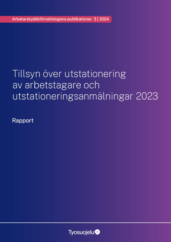 Pärmbild av rapportenTillsyn över utstationering av arbetstagare och utstationeringsanmälningar 2023.
